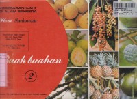 Image of Kebesaran Ilahi di Alam Semesta: Flora Indonesia =Buah-Buahan [Jilid 2]