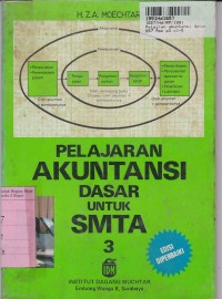 Image of Pelajaran Akuntansi Dasar [Jilid 3]: untuk SMTA