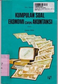 Image of Kumpulan Soal Ekonomi dan Akuntansi: untuk SMA Program a3