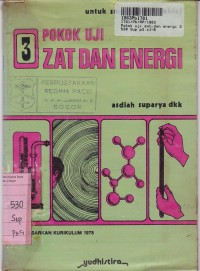 Image of Pokok Uji Zat & Enenrgi IPA [Jld 3]: untuk SMP Kls. III [Kur. th. 1975]