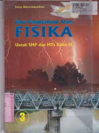 Image of Ilmu Pengetahuan Alam Fisika [Jld 3]: untuk SMP/MTs Kls. IX