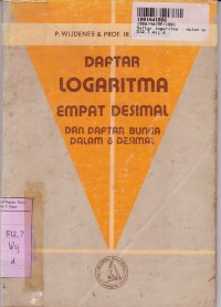 Image of Daftar Logaritma dalam Empat Desimal & Daftar Bunga dalam Delapan Desimal