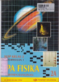 Image of Buku Pelajaran IPA Fisika [Jld 2a] : untuk SLTP Kls. II Cawu 1 [Kur. th. 1994]