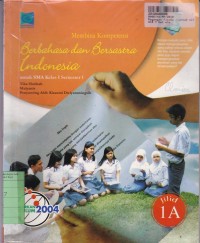 Image of Membina Kompetensi: Berbahasa & Indonesia [Jilid 1a]: untuk SMA Kls. I Sem. 1  [Kur. th. 2004]