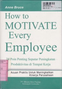 Image of How To Motivate Every Employee: 24 Poin Penting Seputar Peningkatan Produktivitas di Tempat Kerja