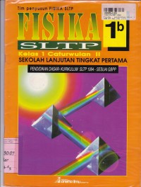 Image of Fisika SLTP [Jld 1b]: untuk SMP Kls VII Cawu 2 [Kur. th. 1994]