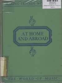 Image of The World of Music: Making Friends with Music [3]: At Home & Abroad