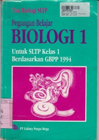 Image of Pegangan Belajar Biologi [Jilid 1]: untuk SMP Kls. I - Kur. /GBPP th. 1994
