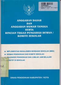 Image of Anggaran Dasar dan Anggaran Rumah Tangga Serta Rincian Tugas Pengurus Dewan atau Komite Sekolah