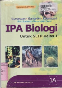 Image of IPA Biologi [Jilid 1a]: untuk SLTP Kls. I [Kur. th. 1994/GBPP th. 1999]