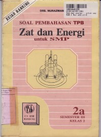 Image of Soal Pembahasan TPB Zat & Energi [Jld 2a]: untuk SMP Kls. II Sem. 3