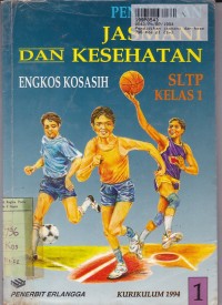 Image of Pendidikan Jasmani & Kesehatan [Jilid 1]: untuk SLTP Kls. I [Kur. th. 1994]