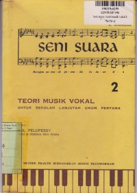 Image of Seni Suara [Jld 2]: Teori Musik Vokal untuk Sekolah Lanjutan Umum Pertama
