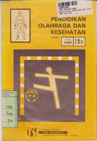 Image of Pendidikan Olahraga & Kesehatan [Jilid 3b]: untuk SMP Kls III Sem. VI