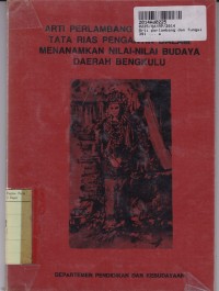 Image of Arti Perlambang dan Fungsi Tata Rias Pengantin Dalam Menanamkan Nilai-nilai Budaya Daerah Bengkulu