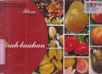 Image of Kebesaran Ilahi di Alam Semesta=Flora Indonesia: Buah - Buahan [1]