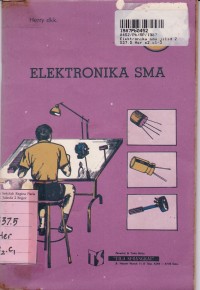 Image of Elektronika SMA [Jld 2]: untuk Siswa SMA & Para Pengajar Keterampilan