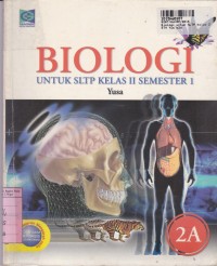 Image of Biologi [Jilid 2a]: untuk SLTP Kls. II Sem. 1 [KBK]