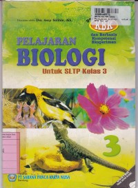 Image of Pelajaran Biologi [Jilid 3]: untuk SLTP Kls. III [KBK & Berbasis Kompetensi Eksperimen]