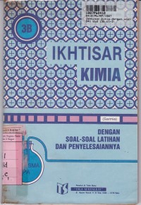 Image of Ikhtisar Kimia dengan Soal-soal Latihan & Penyelesaiannya [Jld. 3b]: untuk SMA Kls III - Sem. 6