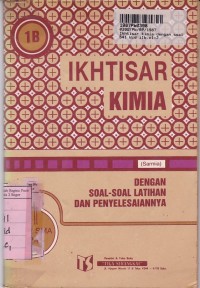 Image of Ikhtisar Kimia dengan Soal-soal Latihan & Penyelesaiannya [Jld. 1b]: untuk SMA Kls. I - IPA Sem. 2