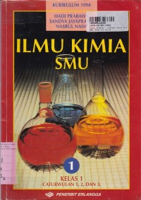 Image of Ilmu Kimia [Jld 1]: untuk SMU [Cawu 1,2 & 3 - Kur. th. 1994]