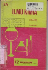 Image of Ilmu Kimia [Teori - Jilid 2a]: untuk Kls. II SMA