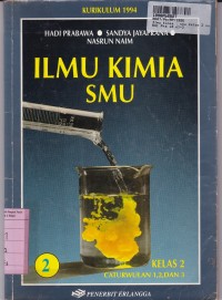 Image of Ilmu Kimia [Jld 2]: untuk SMU Kls. II Cawu 1, 2 & 3 [Kur. th. 1994]