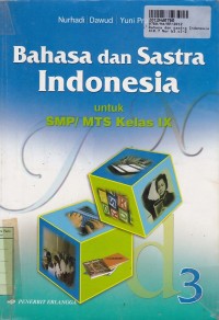 Image of Bahasa dan Sastra Indonesia [Jilid 3]: untuk SMP/MTs Kls. IX
