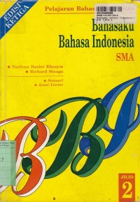 Image of Bahasaku Bahasa Indonesia [Jilid2]: untuk SMA Sem3 & 4