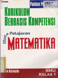 Image of Panduan Pembelajaran KBK: untuk SMU Kls. I - Mata Pelajaran Matematika