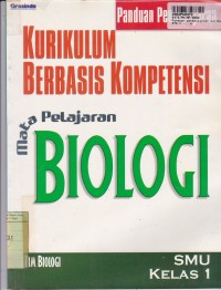 Image of Panduan Pembelajaran KBK: SMU Mata Pelajaran Biologi Kls. I