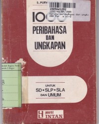 Image of Seribu Peribahasa dan Ungkapan: untuk SD, SLP, SLA, dan Umum