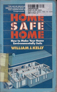 Image of Home Safe Home: How to Make Your Home Environmentally Safe