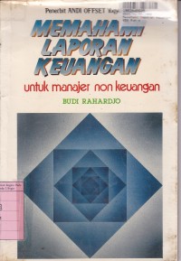 Image of Memahami Laporan Keuangan: untuk Manajer Non-Keuangan