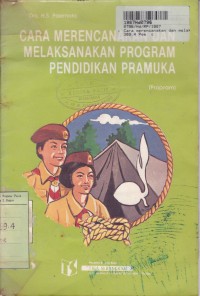 Image of Cara Merencanakan dan Melaksanakan Program Pendidikan Pramuka [Propam]