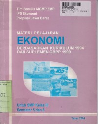 Image of Materi Pelajaran Ekonomi: untuk SMP Kls. III Sem. 5 & 6