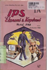 Image of IPS Ekonomi dan Koperasi [1a]: untuk SMA Kls. I Sem. 1 [Kur. th. 1984]