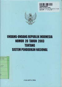 Image of Undang-undang Republik Indonesia No. 20 th. 2003: tentang Sistem Pendidikan Nasional