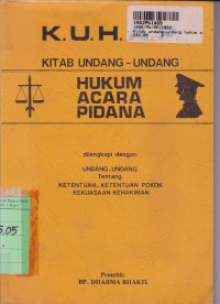 Image of Kitab UU Hukum Acara Pidana [KUHAP]: dilengkapi UU tentang Ketentuan-ketentuan Pokok Kekuasaan Kehakiman
