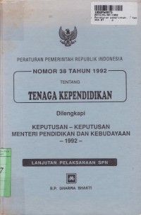 Image of Peraturan Pemerintah Republik Indonesia No. 38 th. 1992 tentang Tenaga Kependidikan