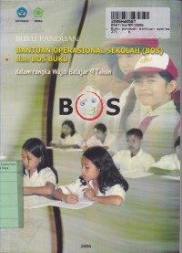 Image of Buku Panduan Bantuan Operasional Sekolah [BOS] & BOS Buku dalam Rangka Wajib Belajar 9 Tahun