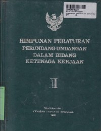 Image of Himpunan Peraturan Perundang-undangan dalam Bidang Ketenaga Kerjaan [2]