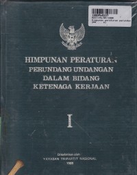 Image of Himpunan Peraturan Perundang-undangan dalam Bidang Ketenaga Kerjaan [1]