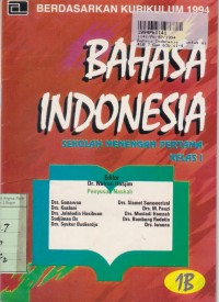 Image of Bahasa Indonesia [Jilid 1B]: untuk Siswa SLTP Kls. I Cawu 2 [Kur. th. 1994]