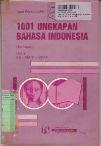 Image of Seribu Satu Kamus Ungkapan Bahasa Indonesia [Serkapsia]: untuk SD-SMTP-SMTA
