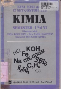 Image of Kisi-kisi & 12 Set Contoh Tes Kimia Sem. 1 s/d 6 untuk SMA