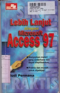 Image of Seri Penuntun Praktis: Lebih Lanjut dengan Microsoft Access 97
