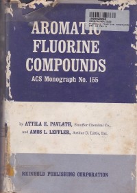 Image of Aromatic Fluorine Compounds [ACS Monograph No.155]