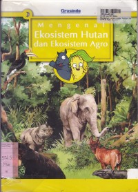 Image of Mengenal Ekosistem Hutan & Ekosistem Agro